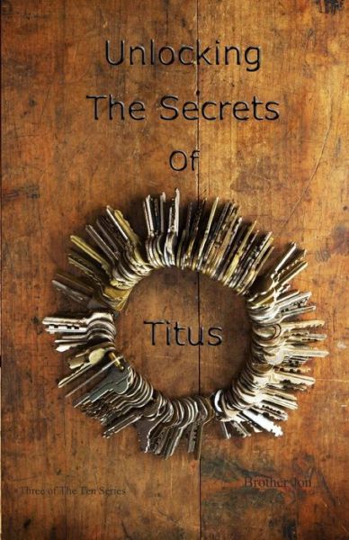 Cover for Brother Jon · Unlocking the Secrets of Titus (Paperback Book) (2015)