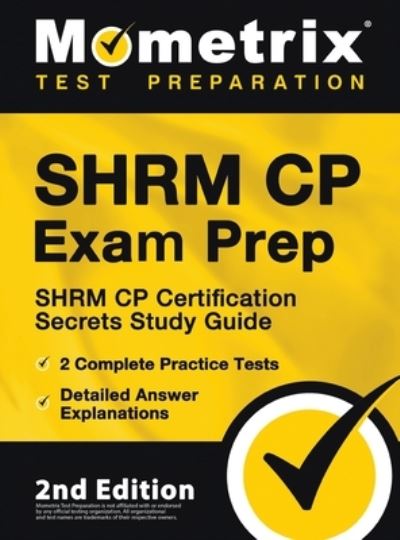 Cover for Matthew Bowling · SHRM CP Exam Prep - SHRM CP Certification Secrets Study Guide, 2 Complete Practice Tests, Detailed Answer Explanations (Hardcover Book) (2021)