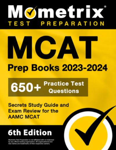 Cover for Matthew Bowling · MCAT Prep Books 2023-2024 - 650+ Practice Test Questions, Secrets Study Guide and Exam Review for the AAMC MCAT (Book) (2023)