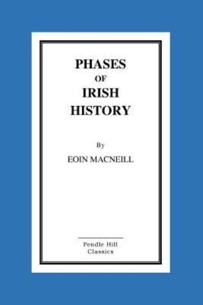 Cover for Eoin MacNeill · Phases of Irish History (Paperback Bog) (2015)
