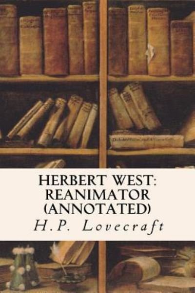 Cover for H.P. Lovecraft · Herbert West : Reanimator (Paperback Book) (2016)