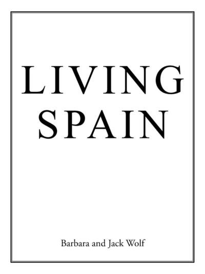 Cover for Barbara and Jack Wol · Living Spain (Paperback Book) (2016)