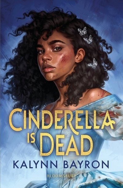 Cover for Kalynn Bayron · Cinderella Is Dead: the TikTok sensation (Paperback Book) (2020)