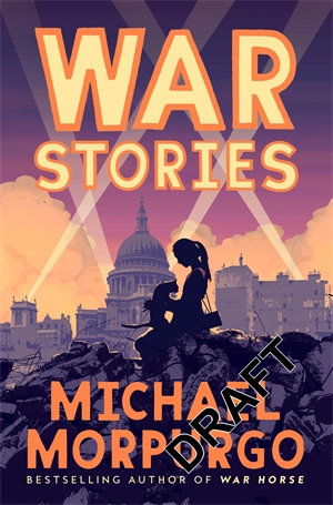 War Stories - Michael Morpurgo - Książki - Pan Macmillan - 9781529042979 - 2 kwietnia 2020