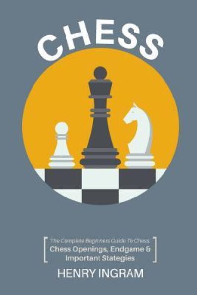Cover for Henry Ingram · Chess (Paperback Book) (2016)