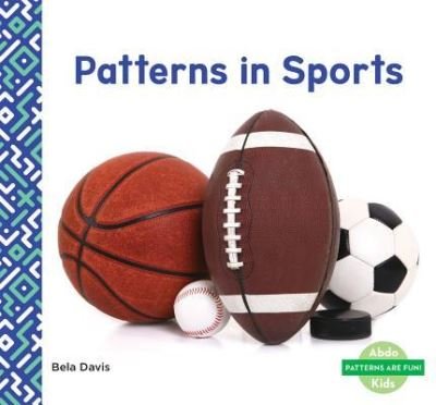 Cover for Bela Davis · Patterns in Sports (Hardcover Book) (2018)
