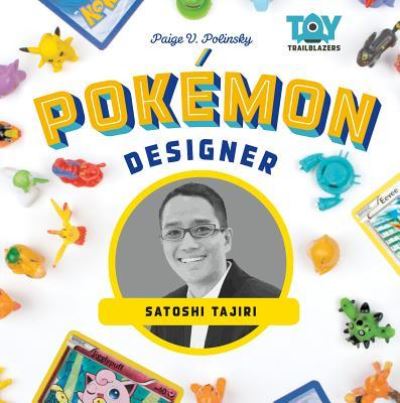 Pokemon Designer - Paige V. Polinsky - Books - ABDO Publishing Co - 9781532110979 - September 1, 2017