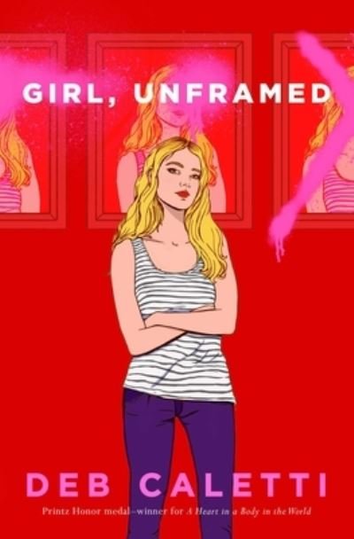 Cover for Deb Caletti · Girl, Unframed (Innbunden bok) (2020)