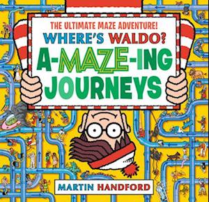 Cover for Martin Handford · Where'S Waldo? Amazing Journeys: The Ultimate Maze Adventure! (Bog) (2025)