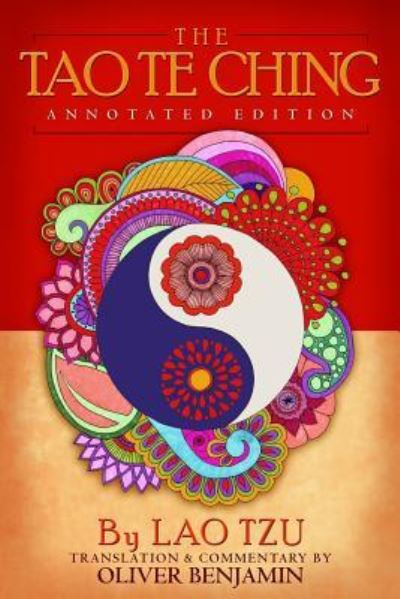 The Tao Te Ching - Professor Lao Tzu - Books - Createspace Independent Publishing Platf - 9781539450979 - October 15, 2016