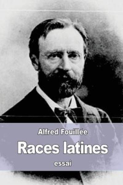 Cover for Alfred Fouillee · Races Latines (Pocketbok) (2016)