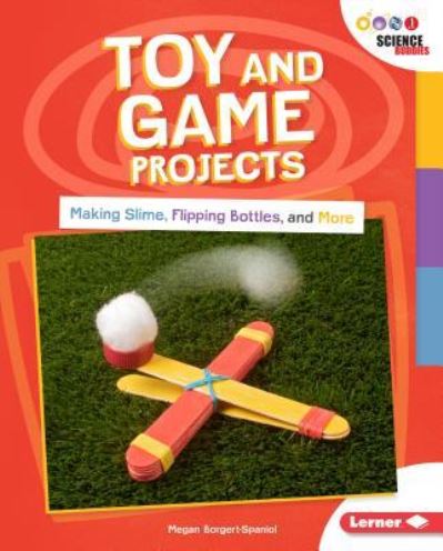 Cover for Megan Borgert-Spaniol · Toy and Game Projects (Book) (2019)