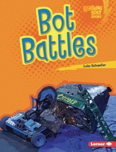 Cover for Lola M. Schaefer · Bot Battles (Bog) (2020)