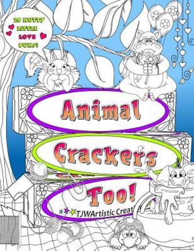 Cover for Tammara Wright · Animal Crackers Too : A silly sequel to Animal Crackers! (Paperback Book) (2017)