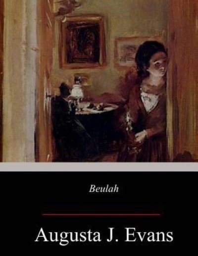 Cover for Augusta J Evans · Beulah (Paperback Book) (2017)