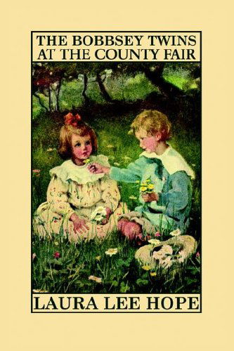 Cover for Laura Lee Hope · The Bobbsey Twins at the County Fair (Paperback Book) (2024)