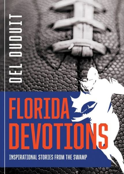 Cover for Del Duduit · Florida Devotions (Paperback Bog) (2022)