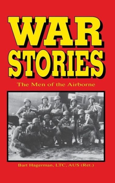 Cover for Bart Hagerman · War Stories (Hardcover Book) (1993)