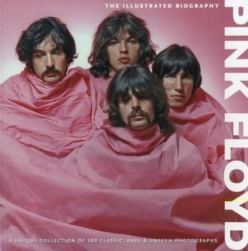 Cover for Gareth Thomas · Pink Floyd: the Illustrated Biography (Taschenbuch) (2010)
