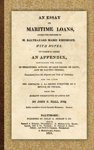 Cover for Balthazard-marie Emerigon · An Essay on Maritime Loans (Hardcover Book) [Reprint of the First American Edition. edition] (2011)