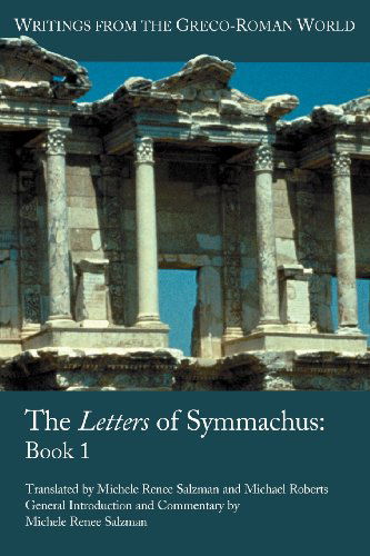 Cover for Quintus Aurelius Symmachus · The Letters of Symmachus: Book 1 (Writings from the Greco-roman World) (Paperback Book) (2011)