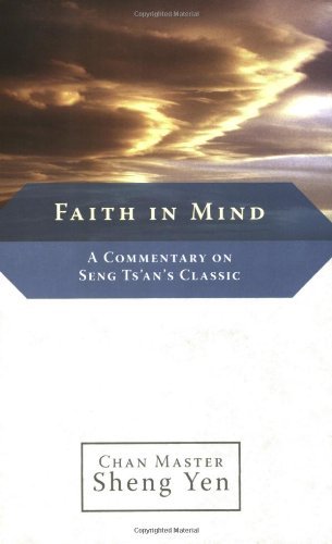 Cover for Master Sheng Yen · Faith in Mind: A Commentary on Seng Ts'an's Classic (Taschenbuch) (2006)
