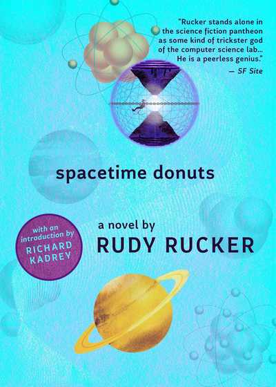 Cover for Rudy Rucker · Spacetime Donuts (Paperback Book) (2019)