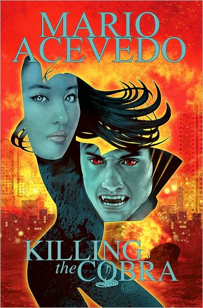 Mario Acevedos Felix Gomez: Killing the Cobra Chinatown Trollop TP - Mario Acevedo - Books - Idea & Design Works - 9781600107979 - November 30, 2010