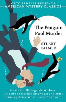 Cover for Stuart Palmer · The Penguin Pool Murder - An American Mystery Classic (Paperback Book) (2023)