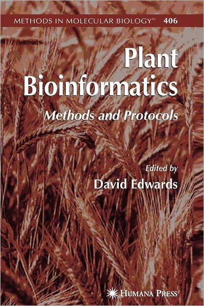 Cover for David Edwards · Plant Bioinformatics: Methods and Protocols - Methods in Molecular Biology (Paperback Bog) [Softcover reprint of hardcover 1st ed. 2007 edition] (2010)