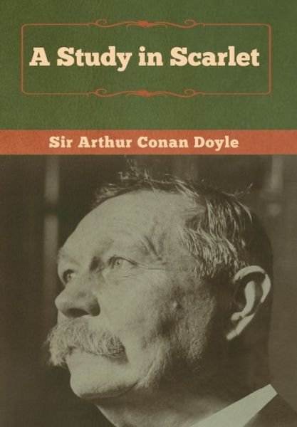 Cover for Sir Arthur Conan Doyle · A Study in Scarlet (Innbunden bok) (2020)
