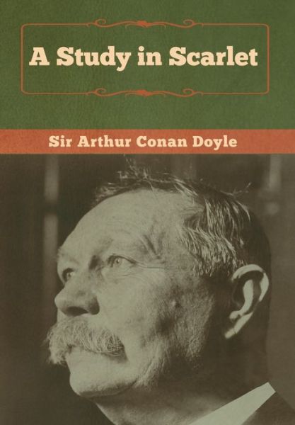 Cover for Sir Arthur Conan Doyle · A Study in Scarlet (Hardcover Book) (2020)