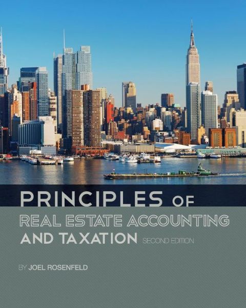 Cover for Joel Rosenfeld · Principles of Real Estate Accounting and Taxation (Paperback Book) [2 Revised edition] (2013)