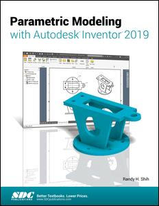 Cover for Randy Shih · Parametric Modeling with Autodesk Inventor 2019 (Paperback Book) (2018)