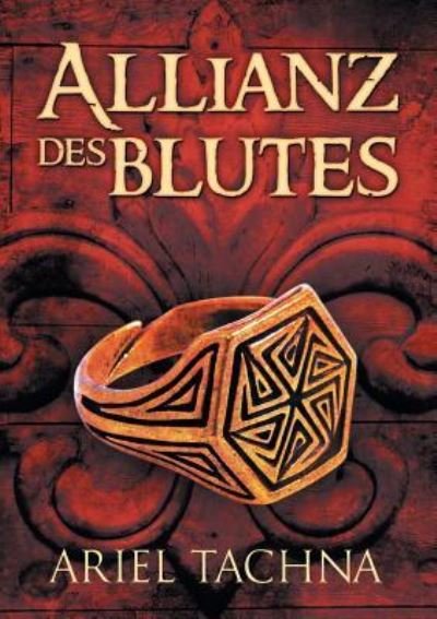 Cover for Ariel Tachna · Allianz Des Blutes (Translation) - Blutspartnerschaft (Paperback Book) (2016)