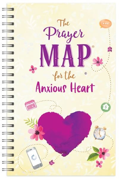 Cover for Compiled By Barbour Staff · The Prayer Map (r) for the Anxious Heart (Spiralbok) (2022)