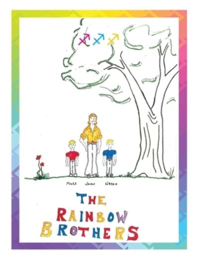 Cover for John C Peterson · The Rainbow Brothers (Paperback Book) (2020)