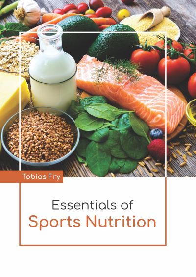 Cover for Tobias Fry · Essentials of Sports Nutrition (Hardcover Book) (2022)