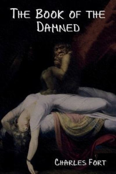 Cover for Charles Fort · The Book of the Damned (Paperback Bog) (2019)