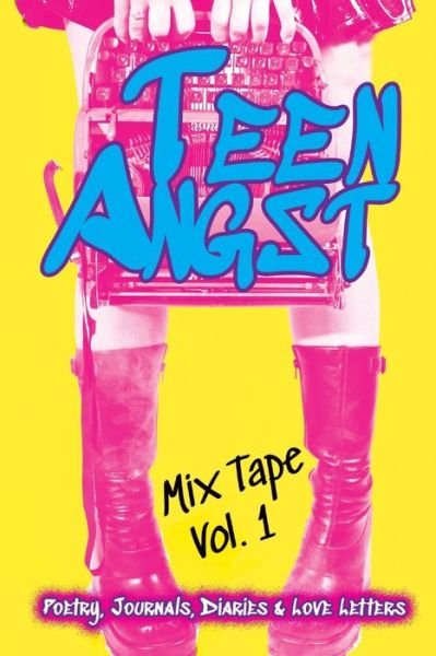 Cover for 4 Horsemen Publications · Teen Angst Mix Tape Vol. 1 (Paperback Book) (2021)