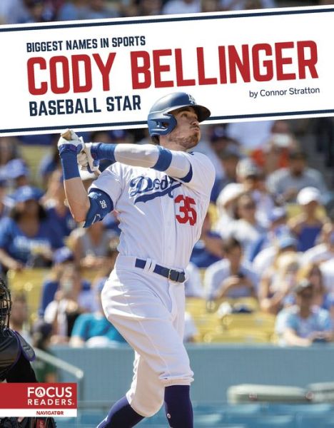 Cody Bellinger: Baseball Star - Biggest Names in Sports Set 6 - Connor Stratton - Books - North Star Editions - 9781644936979 - 2021