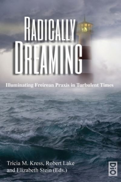 Cover for Tricia M Kress · Radically Dreaming (Paperback Book) (2022)