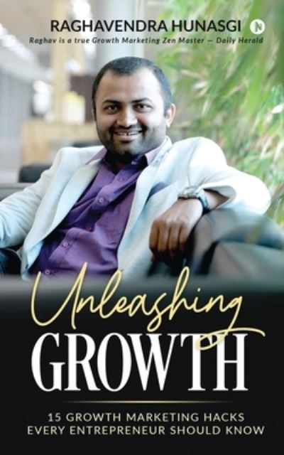 Cover for Raghavendra Hunasgi · Unleashing Growth (Paperback Book) (2020)