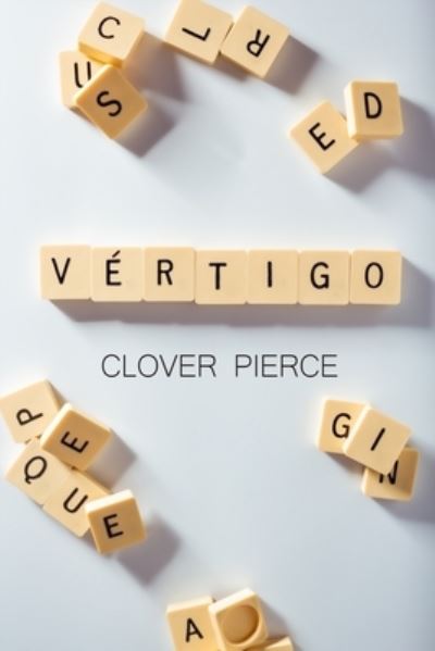 Cover for Clover Pierce · Vertigo (Paperback Book) (2020)