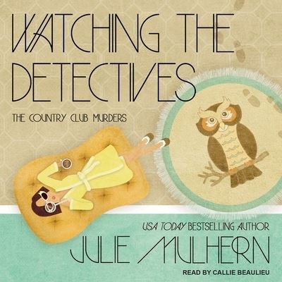 Cover for Julie Mulhern · Watching the Detectives (CD) (2017)