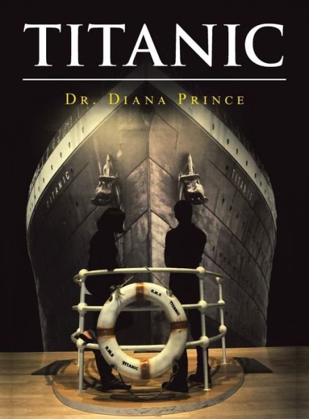 Cover for Dr Diana Prince · Titanic (Hardcover Book) (2021)