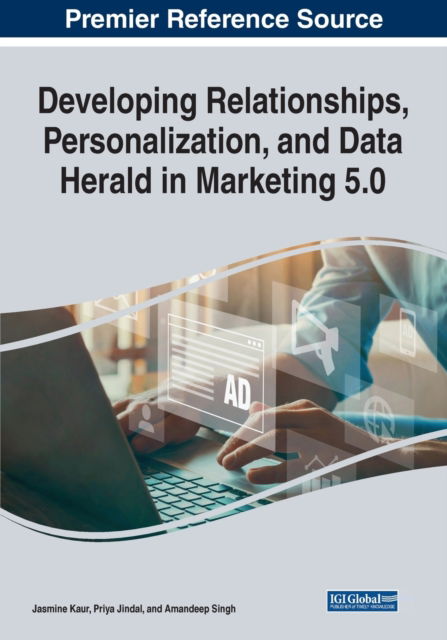 Cover for Developing Relationships, Personalization, and Data Herald in Marketing 5.0 (Paperback Book) (2022)