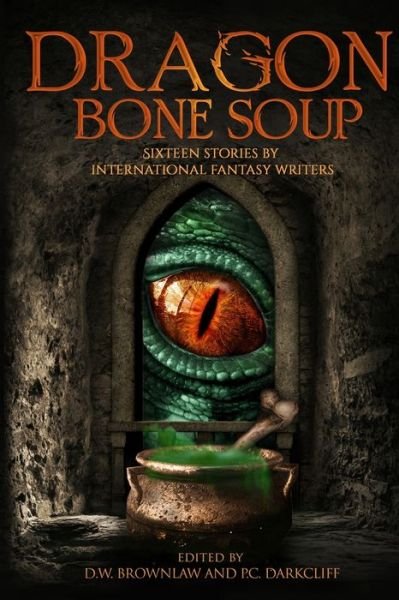 Cover for Various Authors · Dragon Bone Soup (Pocketbok) (2019)