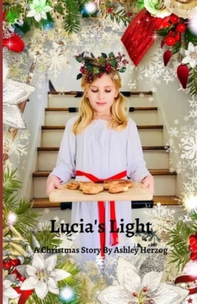 Cover for Ashley Herzog · Lucia's Light (Book) (2019)