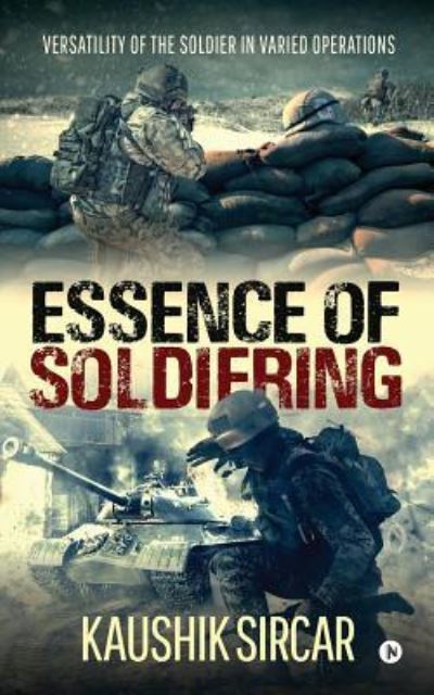 Cover for Kaushik Sircar · Essence of Soldiering (Pocketbok) (2019)